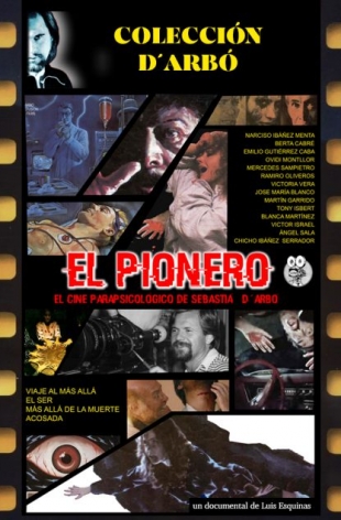El Pionero. El cine parapsicológico de Sebastià D’Arbó