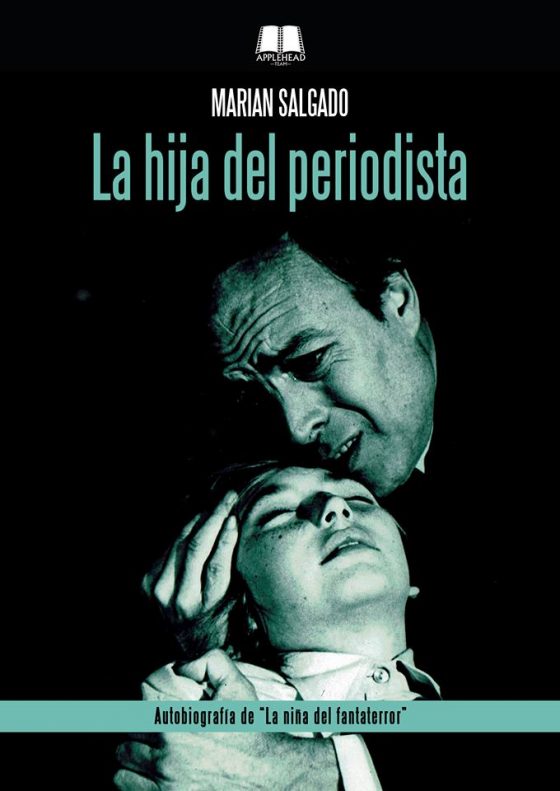LA HIJA DEL PERIODISTA (Autobiografía)
