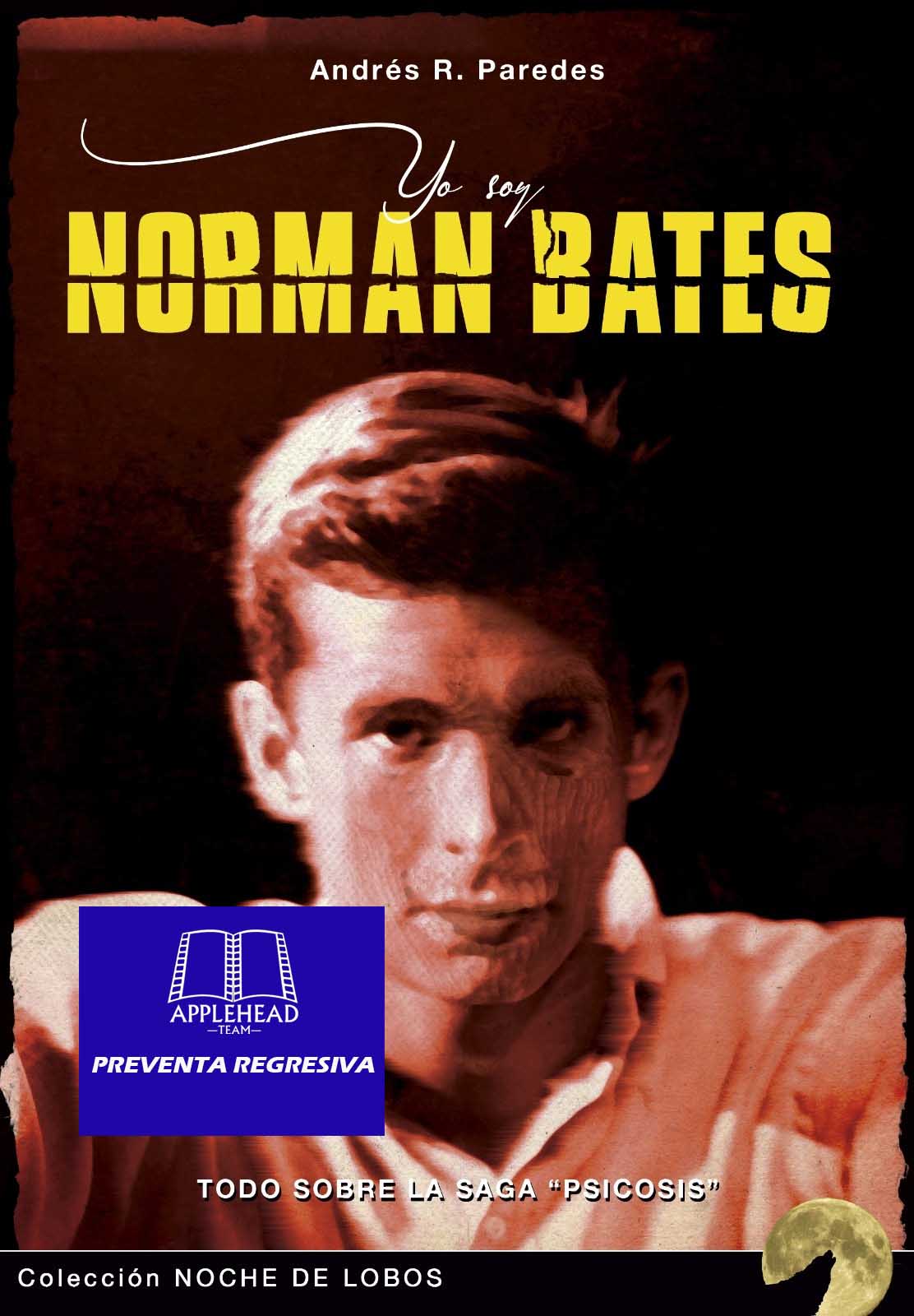 YO SOY NORMAN BATES: TODO SOBRE LA SAGA PSICOSIS