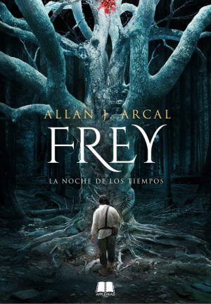 FREY: LA NOCHE DE LOS TIEMPOS
