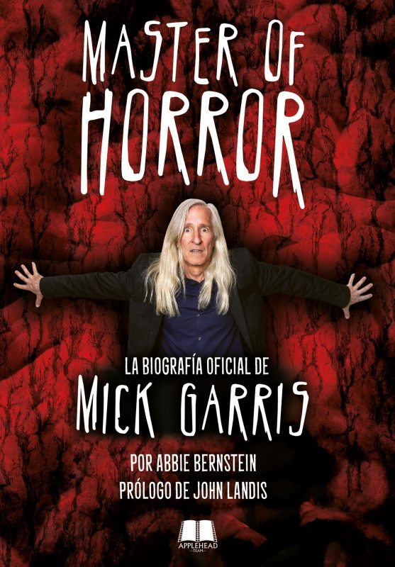 MASTER OF HORROR: LA BIOGRAFÍA OFICIAL DE MICK GARRIS