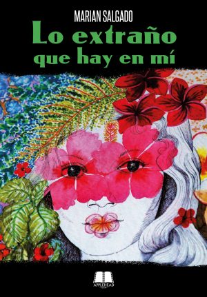 LO EXTRAÑO QUE HAY EN MÍ