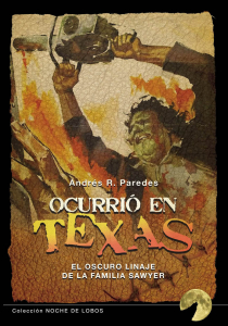 OCURRIÓ EN TEXAS: EL OSCURO LINAJE DE LA FAMILIA SAWYER
