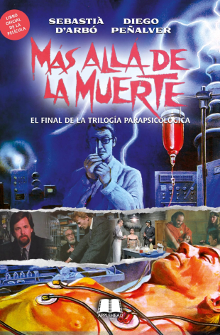 MÁS ALLÁ DE LA MUERTE: EL FINAL DE LA TRILOGÍA PARAPSICOLÓGICA