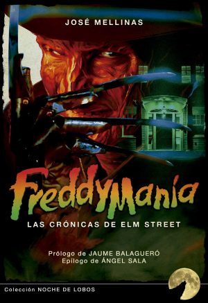 FREDDYMANÍA: LAS CRÓNICAS DE ELM STREET