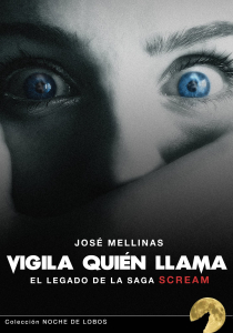 VIGILA QUIÉN LLAMA: EL LEGADO DE LA SAGA SCREAM