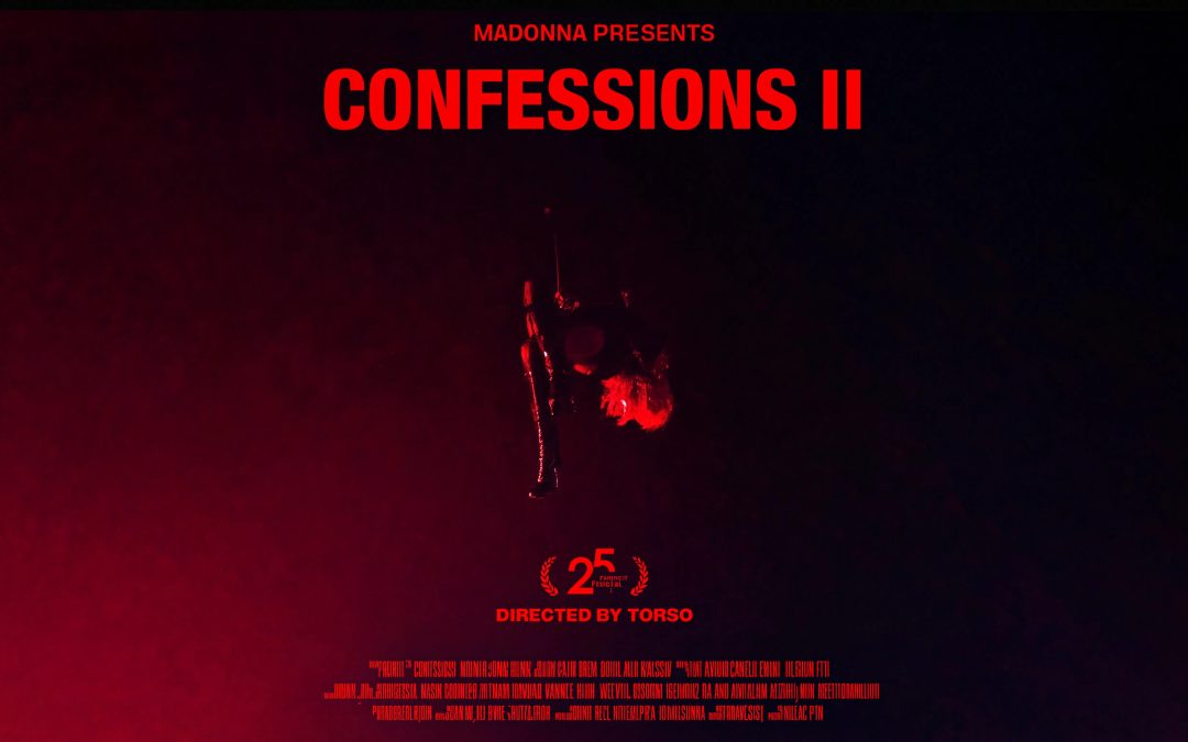 MADONNA: CONFESSIONS II, THE FILM