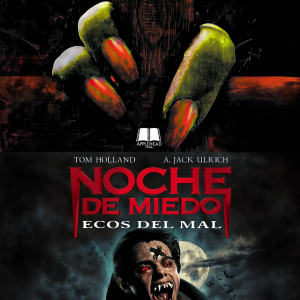 PACK NOCHE DE MIEDO: ORIGEN Y ECOS DEL MAL