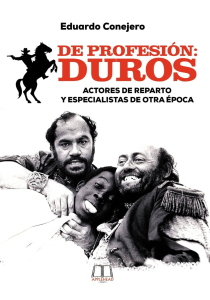 DE PROFESIÓN: DUROS. ACTORES DE REPARTO Y ESPECIALISTAS DE OTRA ÉPOCA